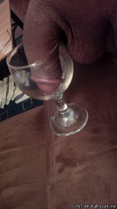 Fill that glass with your piss and/or your cum & I�ll gladly