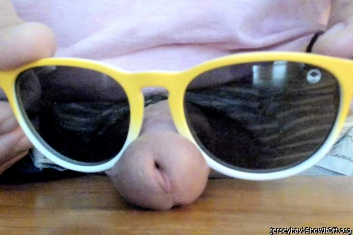 That reminds me. My dick needs new glasses. 